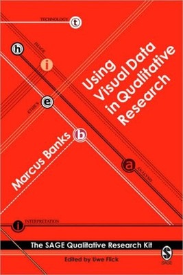 Using Visual Data in Qualitative Research Paperback Marcus. Banks