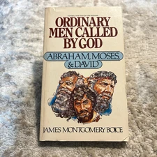Ordinary Men Called By God James Montgomery Boice 1982 Victor Books Discipleship
