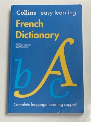 Collins Easy Learning French Dictionary Complete Language Learning Support (2019