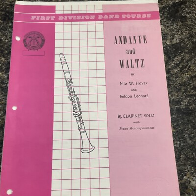 Andante and Waltz Bb Clarinet Solo with piano accompaniment by Nilo W. Hovey