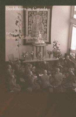 Buddhism In Canada, Hardcover by Matthews, Bruce (EDT), Brand New, Free shipp...