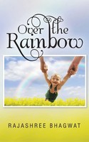 Over The Rainbow Rajashree Bhagwat Taschenbuch Kartoniert / Broschiert Englisch