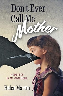 Helen Martin Don't Ever Call Me Mother (Gebundene Ausgabe)