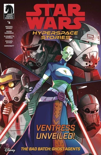 STAR WARS BAD BATCH GHOST AGENTS #4 - Cover A - NM - Dark Horse - Presale 06/11