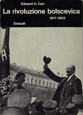 Carr, Edward H... DIE BOLSCHEWISTISCHE REVOLUTION: 1917-1923