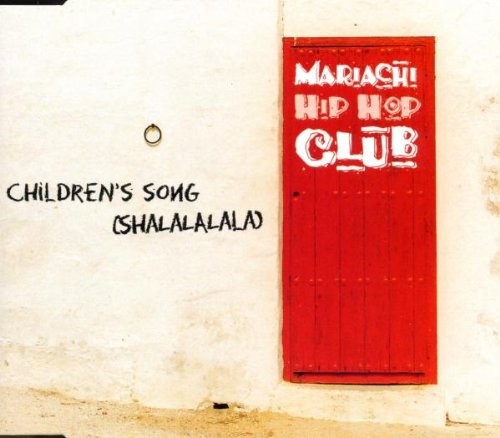 Детская песня хип-хоп клуба Mariachi (шалалала) (CD) (ИМПОРТ ИЗ Великобритании)