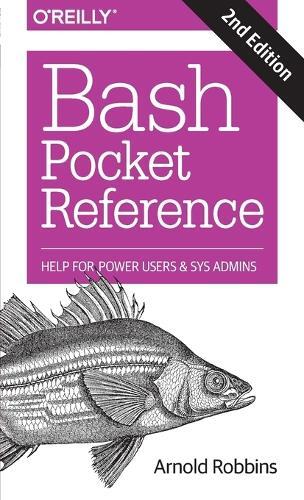 Thumbnail - Arnold Robbins Bash Pocket Reference 2e (taschenbuch)