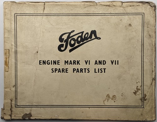 Original Foden Motor Mk VI & VII Ersatzteilliste / Handbuch, evtl. 1963