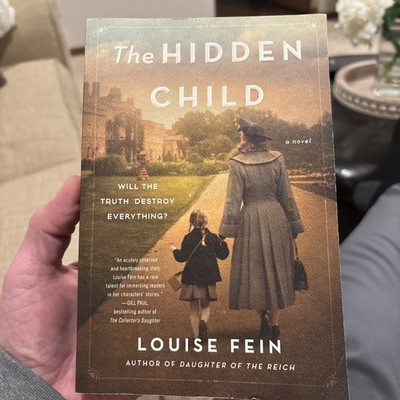 Hidden Child : A Novel by Louise Fein (2021, Trade Paperback)