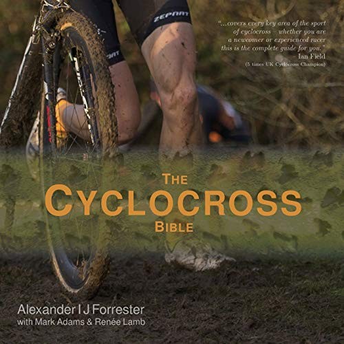 The Cyclocross Bible,Alexander IJ Forrester, Mark Adams, Renée L - Image 2