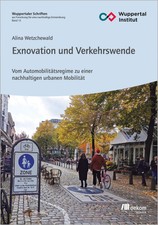 Exnovation und Verkehrswende | Alina Wetzchew...