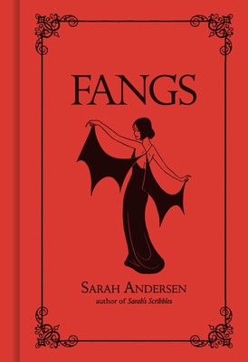 Fangs -- Sarah Andersen - Hardcover
