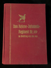 Regimentsgeschichte Das Reserve Infanterie Regiment Nr. 109 1914 bis 1918 SELTEN