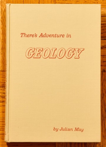 1959 1st HC; There's Adventure in Geology by Julian May; Popular Mechanics Press - Bild 4 von 11