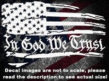 Distressed Flag With In God We Trust Car Truck Van Decal USA Made US Seller