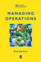Managing Operations Bob Johnson (U. A.) Taschenbuch Einband - Flex.(Paperback)