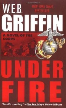 Under Fire von W.E.B. Griffin | Buch | Zustand sehr gut