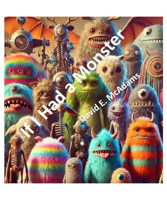 If I Had a Monster, McAdams, David E.