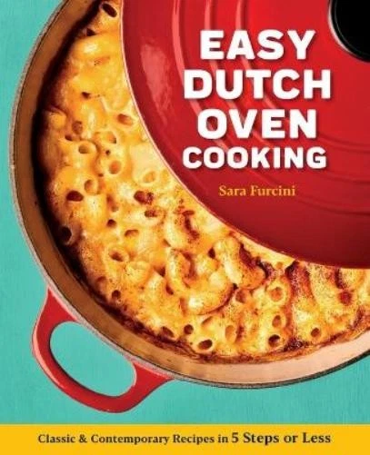 Sara Furcini Easy Dutch Oven Cooking (Taschenbuch) (US IMPORT)