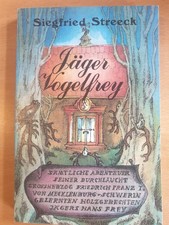 Siegfried Streek - J&auml;ger Vogelfrey 1. Auflage Milit&auml;rverlag DDR