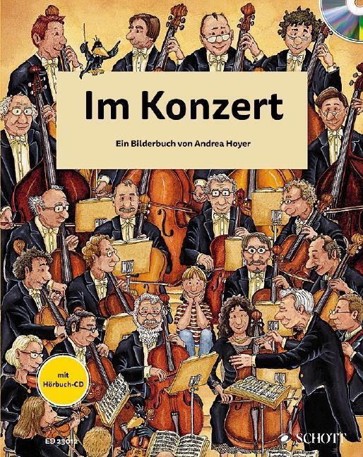 Thumbnail - Konzert | Ein Bilderbuch. Ausgabe Mit Cd | Andrea Hoyer | Buch | 28 S.