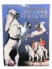 t…The World Famous Lipizzaner Stallions World Tour Souvenir Magazine 