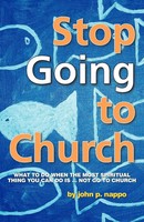 John P. Nappo | Stop Going To Church | Taschenbuch | Englisch (2011)