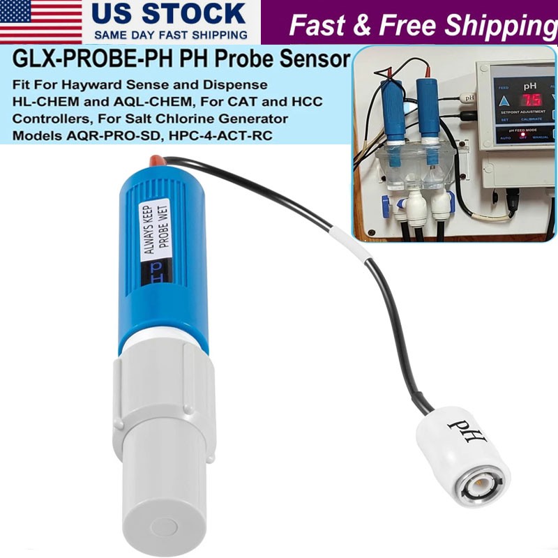 For Hayward GLX-Probe-PH PH Probe Replacement for Sense and Dispense Automation