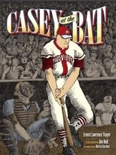 Casey At The Bat by Ernest Lawrence Thayer