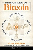 Principles Of Bitcoin Vijay Selvam