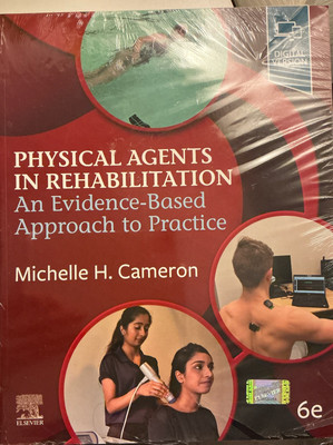 Physical Agents in Rehabilitation : An Evidence-Based Approach to Practice by...