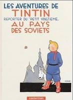 Les Aventures De Tintin - Reporter Du Petit 'Vingtieme' Au Pays De Soviets ...