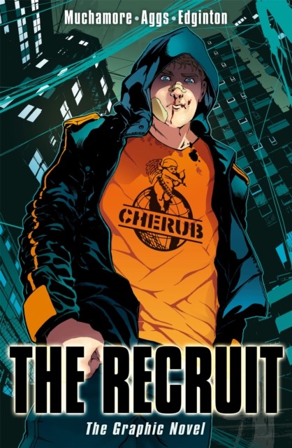 CHERUB: The Recruit Graphic Novel Book 1 by Robert Muchamore (Paperback Book)