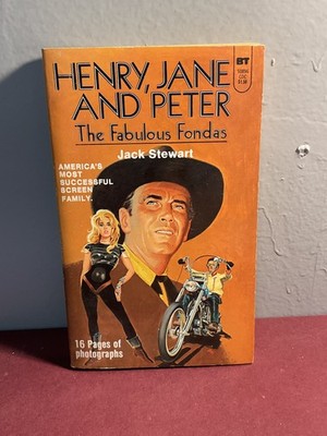 Henry, Jane and Peter The Fabulous Fondas by Jack Stewart 1969 BT Paperback