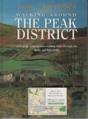 Walking Around the Peak District: A 10-stage, Long-distance Walking Route Throug