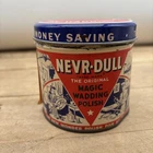 1941 VINTAGE NEVR DULL NEVER Magic Wadding Polish Tin Litho Can George Basch Co.