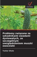 Tushar Ghule | Problemy Zwi¿Zane Ze Szkodnikami Owadami Dyniowatych, Ze...