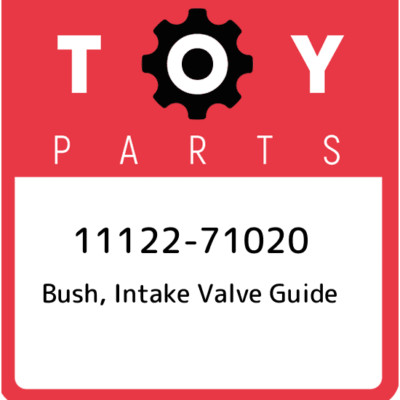 11122-71020 Toyota Bush, intake valve guide 1112271020, New Genuine OEM ...