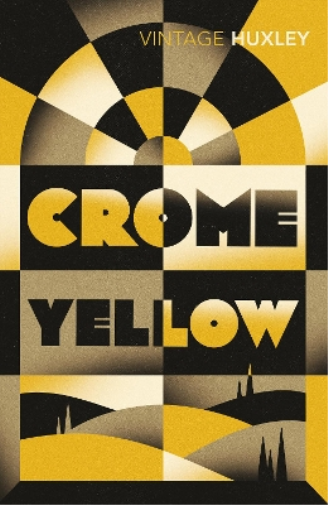 Aldous Huxley Crome Yellow (Tascabile)