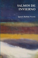 Ignacio Bellido Vicente | Salmos De Invierno | Taschenbuch | Spanisch (2016)