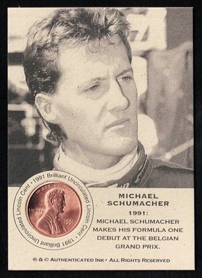 MICHAEL SCHUMACHER - 1991 LINCOLN U/C PENNY Coin Card- FORMULA ONE CHAMPION