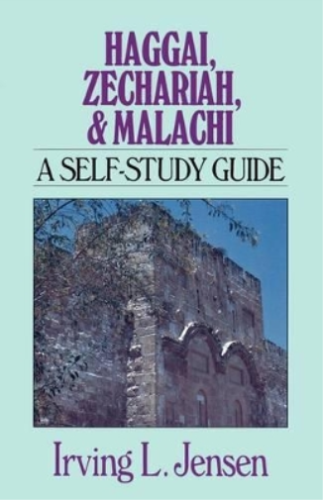 Irving L. Jensen Haggai, Zechariah and Malachi (Taschenbuch) - Bild 1 von 1