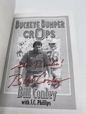 Signed - Buckeye Bumper Crops By Bill Conley Go Bucks