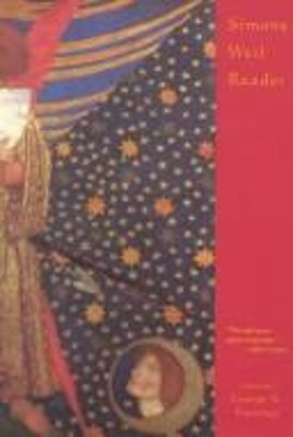 The Simone Weil reader Simone Weil