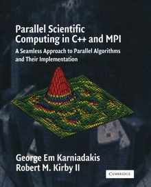 Parallel Scientific Computing in C++ and MPI: A Sea... | Buch | Zustand sehr gut