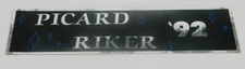 Star Trek The Next Generation Picard Riker '92 Presidential Foil Bumper Sticker