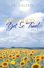Solebo - Too Good Yet So True!  Part 1 - New paperback or softback -  - X555z