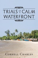 Cornell Charles | Trials Of A Calm Waterfront | Taschenbuch | Englisch (2015)