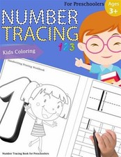 Number Tracing Book for Preschoolers : Number Tracing Books for Kids Ages 3-5...