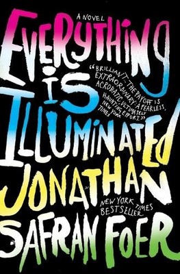 Jonathan Safran Foer Everything Is Illuminated (Taschenbuch)